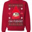 Oh Fudge Funny Story Ugly Christmas Sweater Unisex Crewneck Sweatshirt
