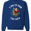 I Do It For The Ho's  Merry Christmas Unisex Crewneck Graphic Sweatshirt