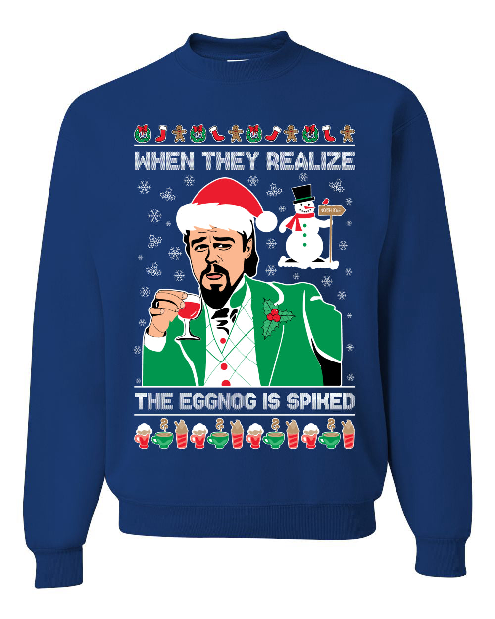 Leo Christmas Funny Meme The Eggnog  Ugly Christmas Sweater Unisex Crewneck Sweatshirt