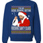 Bad Santa Fucking Santy Claus  Merry Ugly Christmas Sweater Unisex Crewneck Graphic Sweatshirt