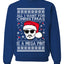 Johnny D All I Want For Christmas is a Mega Ugly Christmas Sweater Unisex Crewneck Sweatshirt