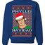 Office Phyllis Navidad Happy Holiday Ugly Christmas Sweater Unisex Crewneck Sweatshirt
