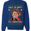 Shut Up Hippy It's Christmas Ugly Christmas Sweater Unisex Crewneck Sweatshirt