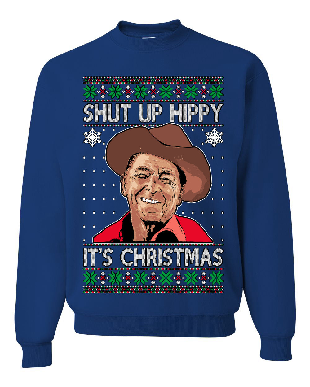 Shut Up Hippy It's Christmas Ugly Christmas Sweater Unisex Crewneck Sweatshirt