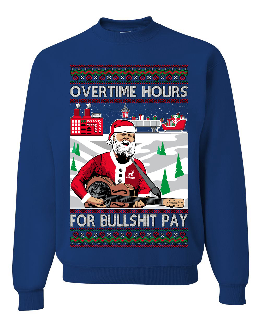 Overtime Hours Rich Men North of Richmond Ugly Christmas Sweater Unisex Crewneck Sweatshirt