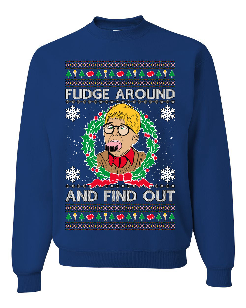 Fudge Around And Find Out Story Ugly Christmas Sweater Unisex Crewneck Sweatshirt