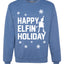 Happy Elfin Holiday Merry Ugly Christmas Sweater Unisex Crewneck Graphic Sweatshirt