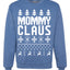 Mommy Claus Merry Ugly Christmas Sweater Unisex Crewneck Graphic Sweatshirt