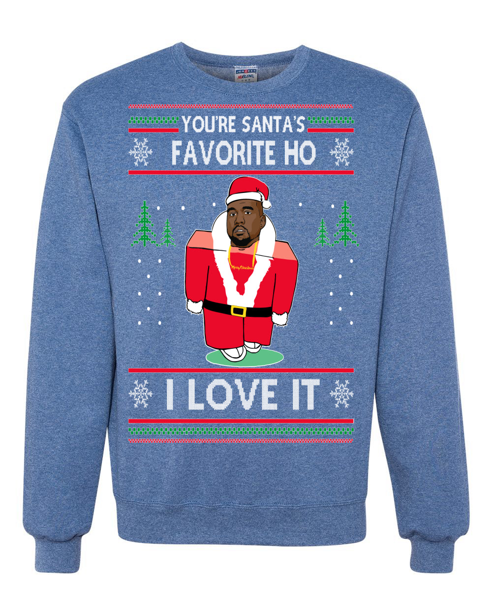 Santas Favorite Ho | Xmas Ye I Love It Ugly Christmas Sweater Unisex Crewneck Graphic Sweatshirt