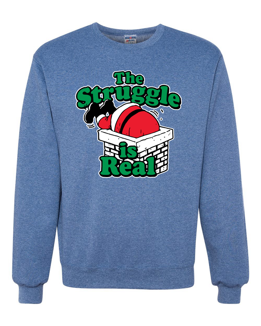The Struggle is Real Xmas Merry Christmas Unisex Crewneck Graphic Sweatshirt
