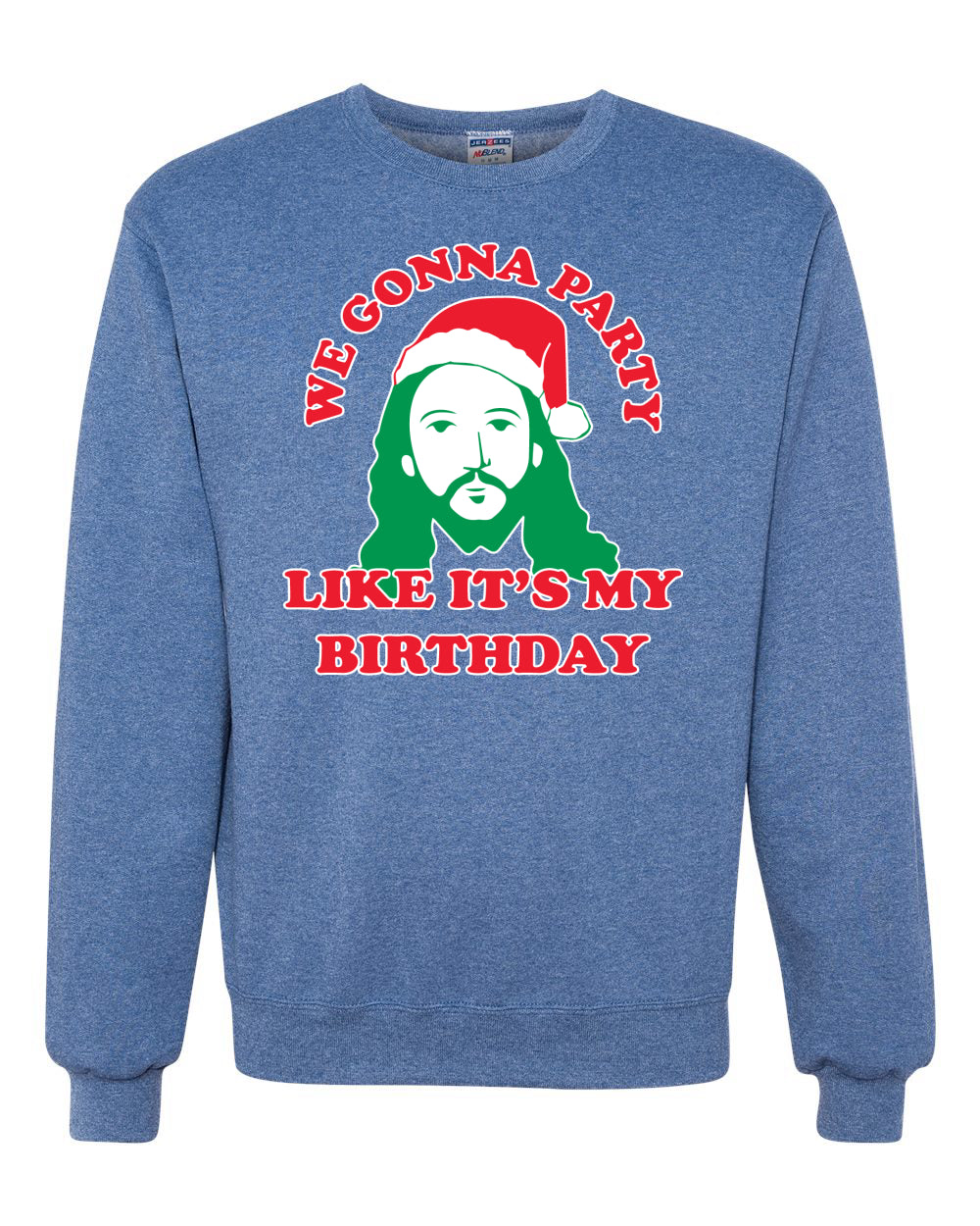 We Gonna Party Like its my Birthday Merry Christmas Unisex Crewneck Graphic Sweatshirt