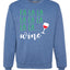 Fa La La La Wine Xmas Spirit Merry Christmas Unisex Crewneck Graphic Sweatshirt