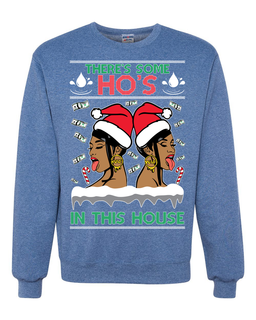 There's Some Hos In This House Female Rapper Ugly Christmas Sweater Unisex Crewneck Graphic Sweatshirt