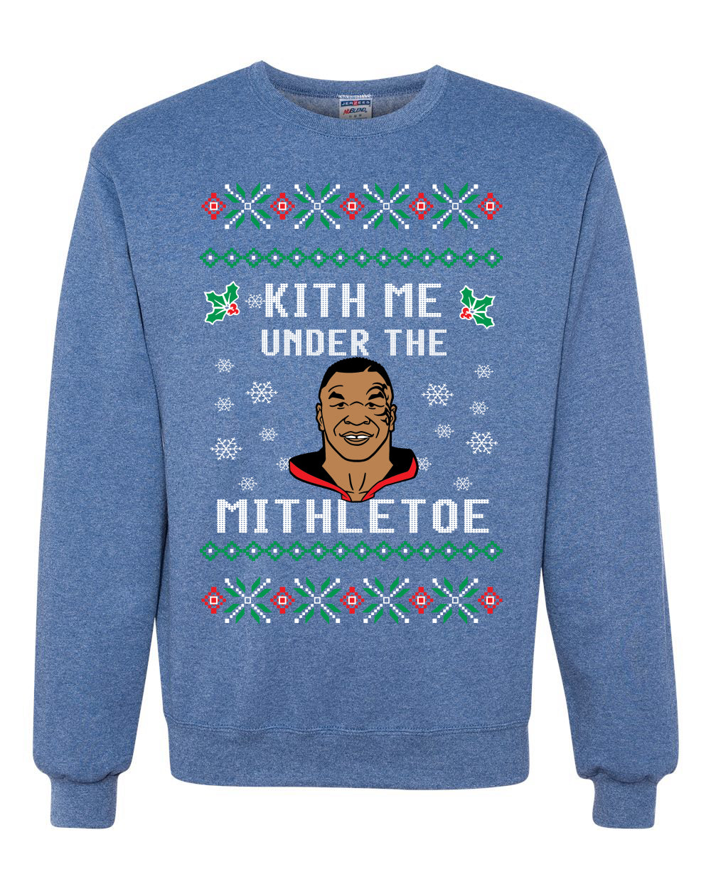 Kith Me Under The Mithletoe | Lisp Merry Ugly Christmas Sweater Unisex Crewneck Graphic Sweatshirt