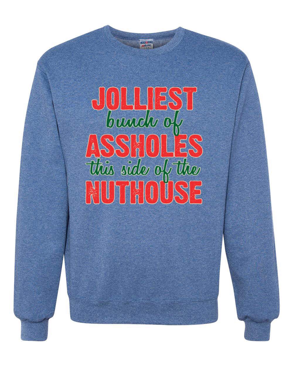 Jolliest Bunch of Assholes Nuthouse Merry Christmas Vacation Merry Christmas Unisex Crewneck Graphic Sweatshirt