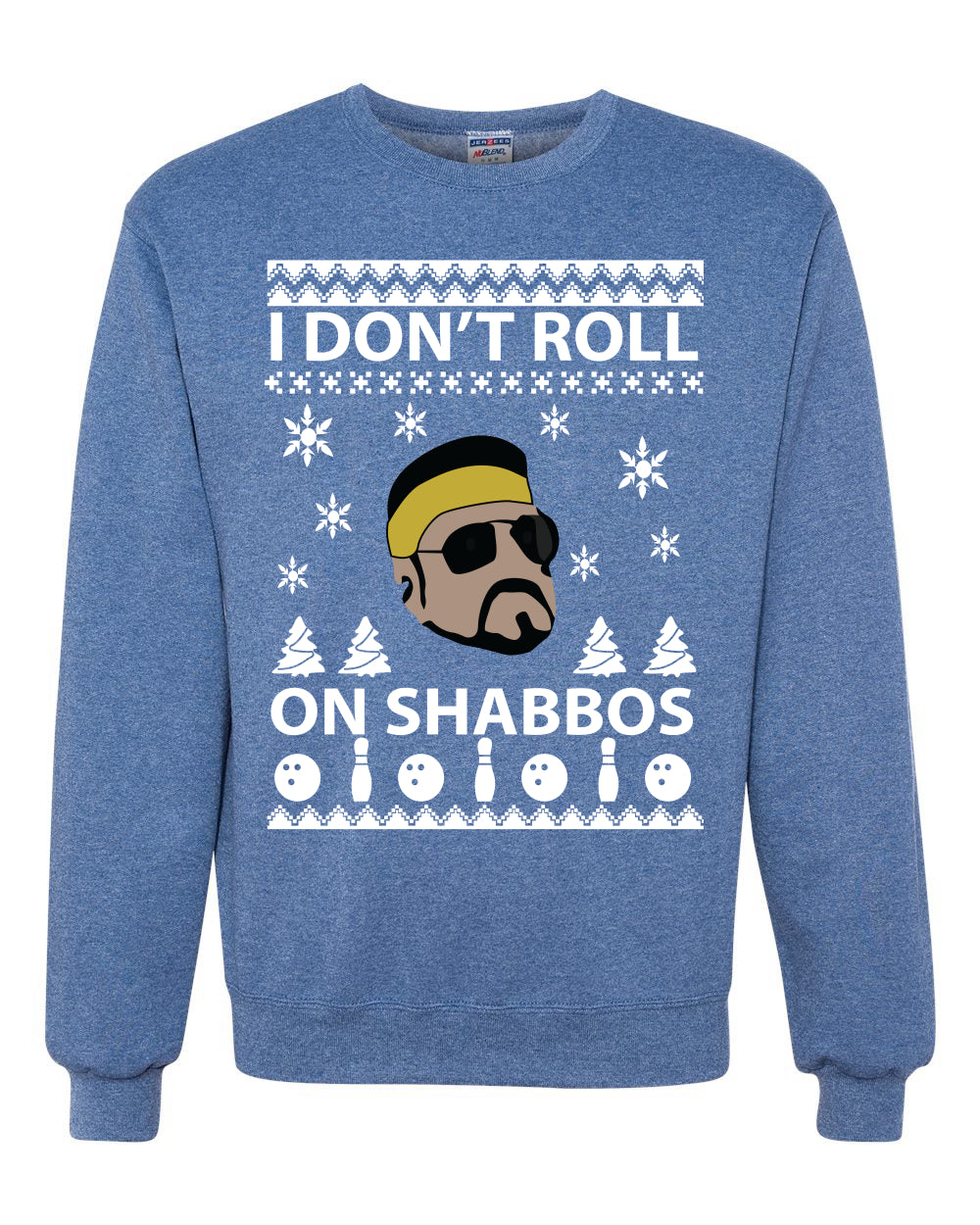 I Don't Roll on Shabbos Walter Quote Big Lebowski Merry Ugly Christmas Sweater Unisex Crewneck Graphic Sweatshirt