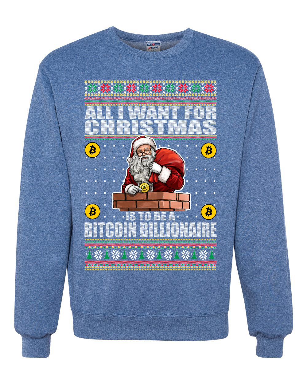 Bitcoin Billionaire For Christmas Christmas Unisex Crewneck Graphic Sweatshirt