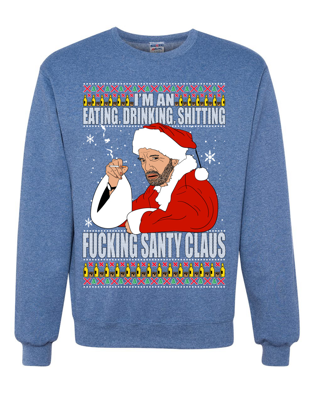Bad Santa Fucking Santy Claus  Merry Ugly Christmas Sweater Unisex Crewneck Graphic Sweatshirt