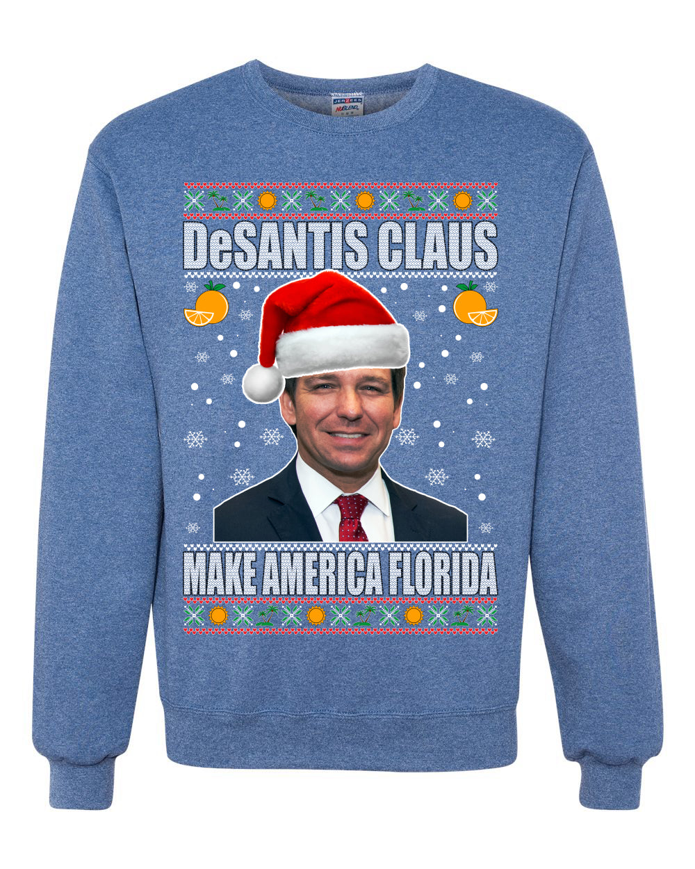 DeSantis Claus Merry Ugly Christmas Sweater Unisex Crewneck Graphic Sweatshirt