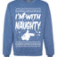 I'm With Naughty Individual Couples Ugly Christmas Sweater Unisex Crewneck Graphic Sweatshirt