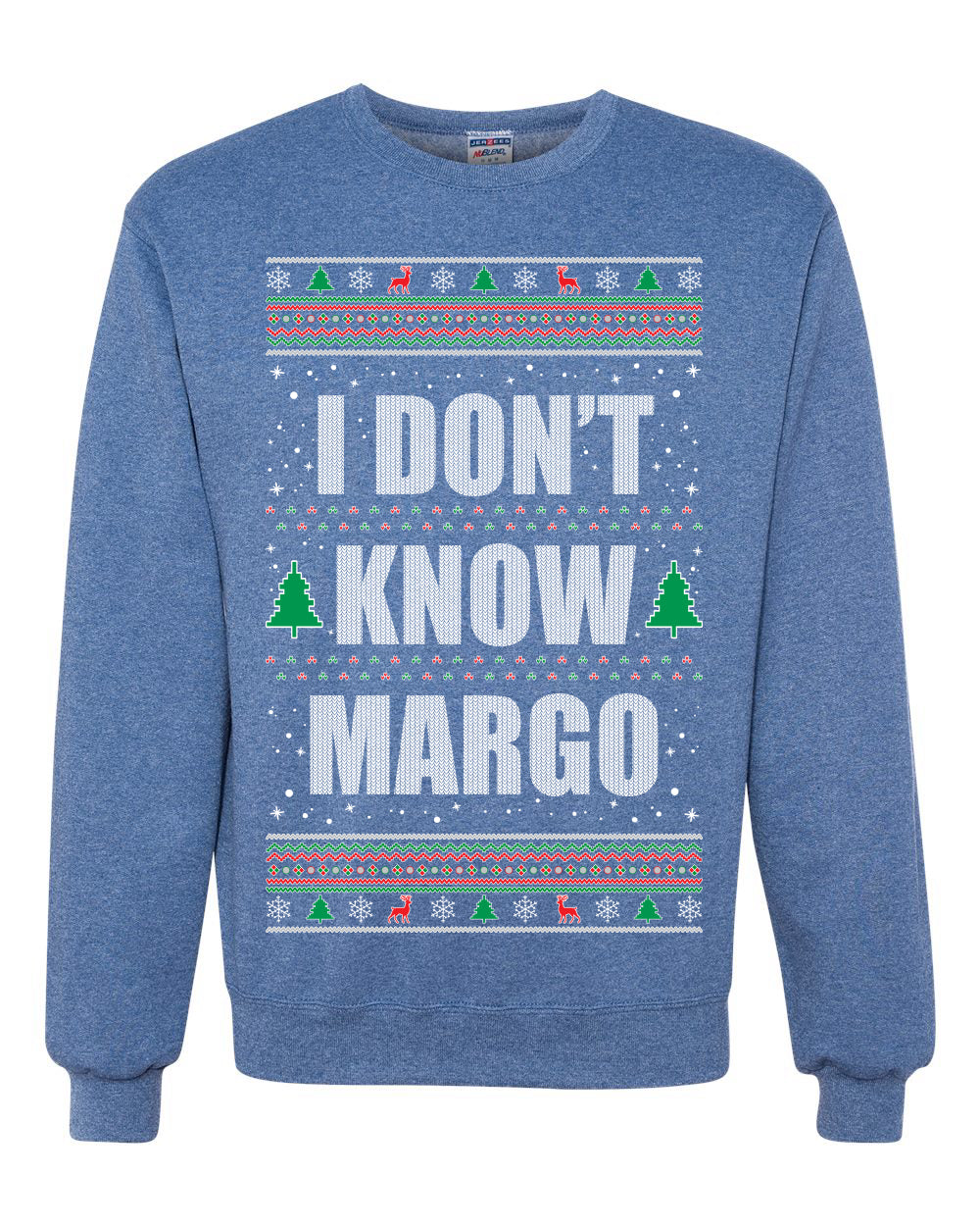 I Don't Know Margo Individual Couples Ugly Christmas Sweater Unisex Crewneck Graphic Sweatshirt