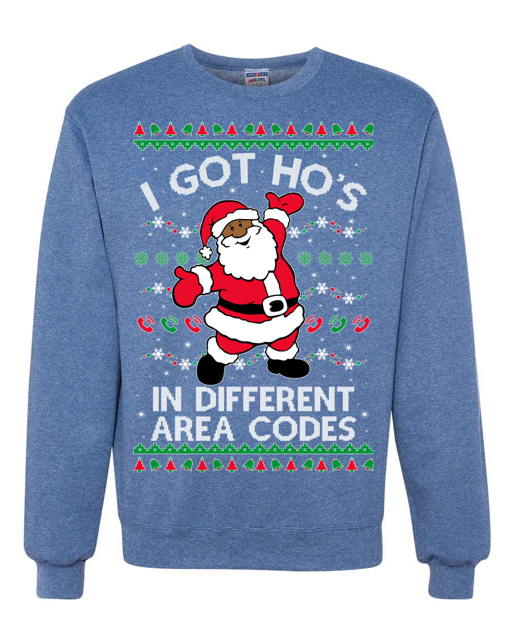 Black Santa Claus I Got Ho's in Different Area Codes Ugly Christmas Sweater Unisex Crewneck Graphic Sweatshirt