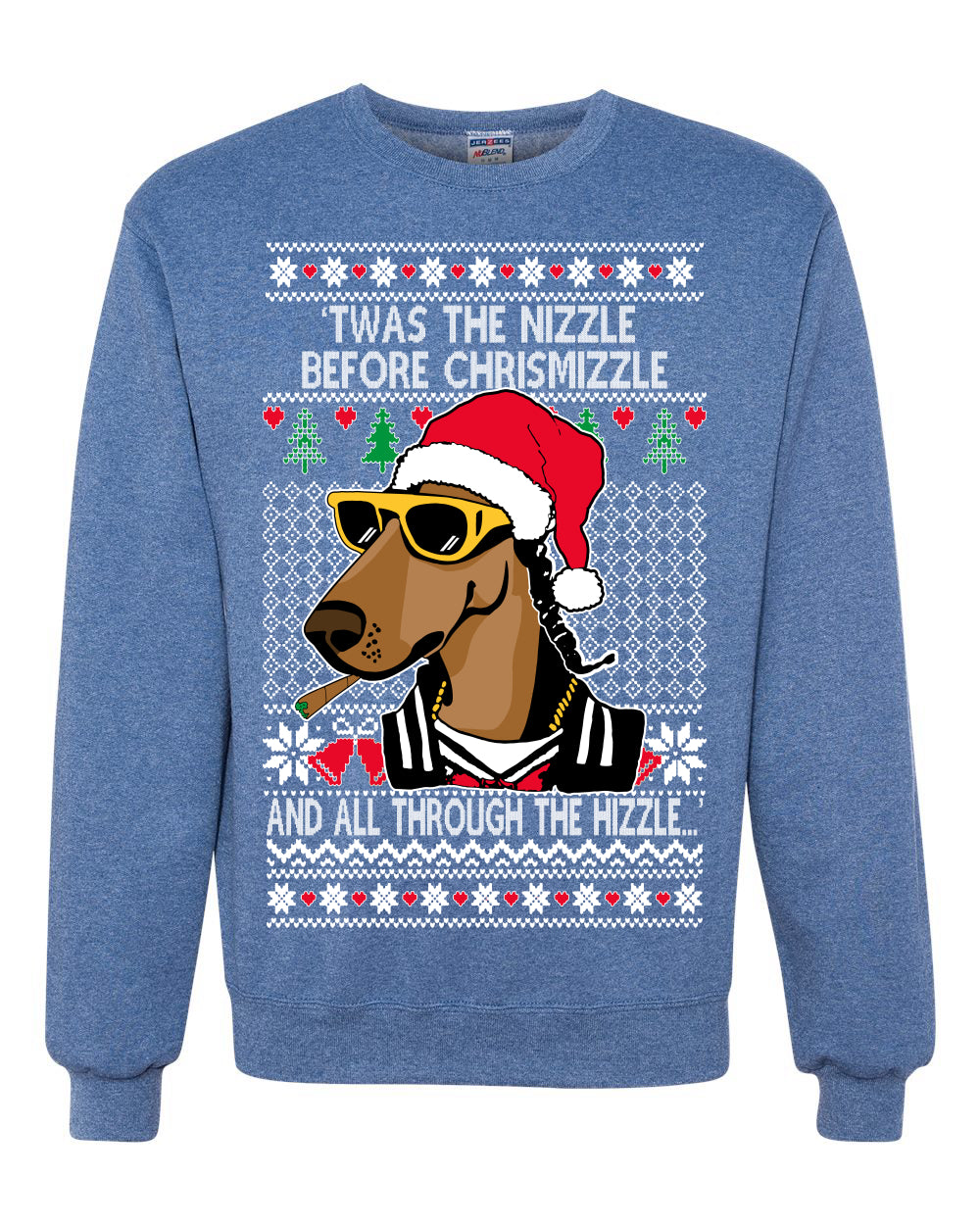 Twas The Nizzle Before Chrismizzle Gangster Dogg Rapper Ugly Christmas Sweater Unisex Crewneck Sweatshirt