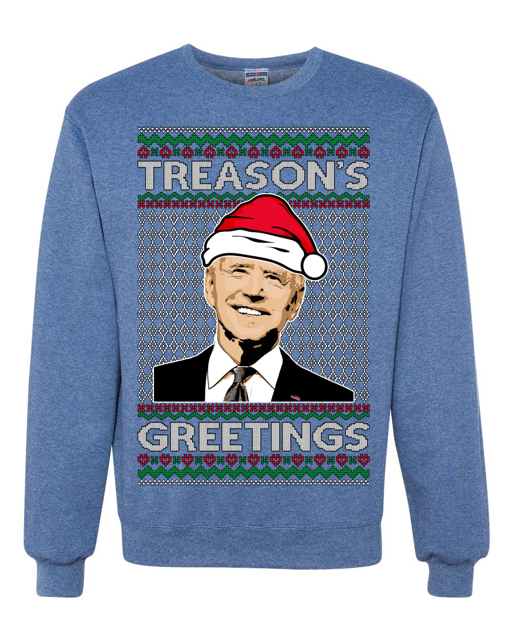 Treason's Greetings Biden President Humor Ugly Christmas Sweater Unisex Crewneck Sweatshirt