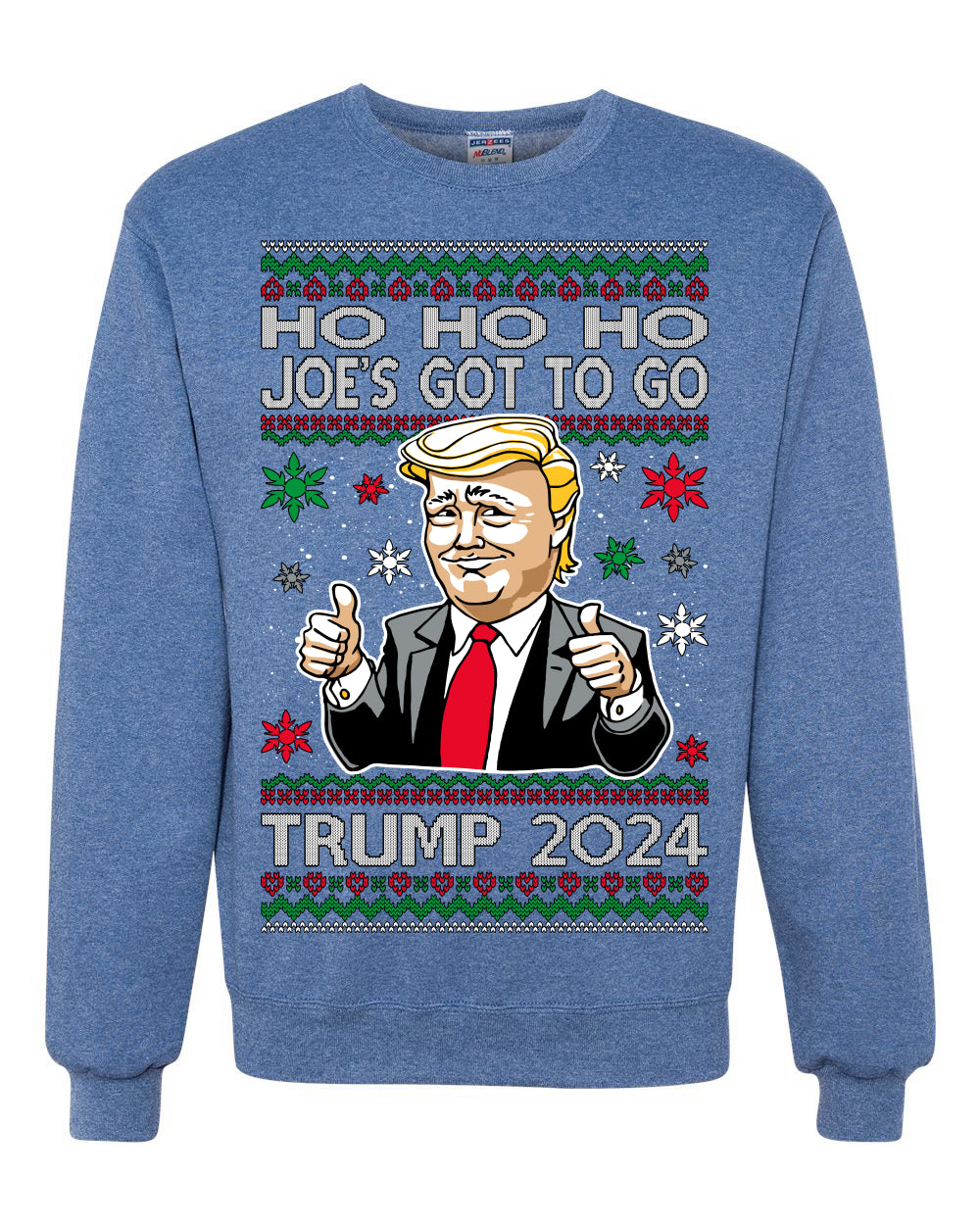 Ho Ho Ho Joe's Got To Go Trump 2024 Ugly Christmas Sweater Unisex Crewneck Sweatshirt