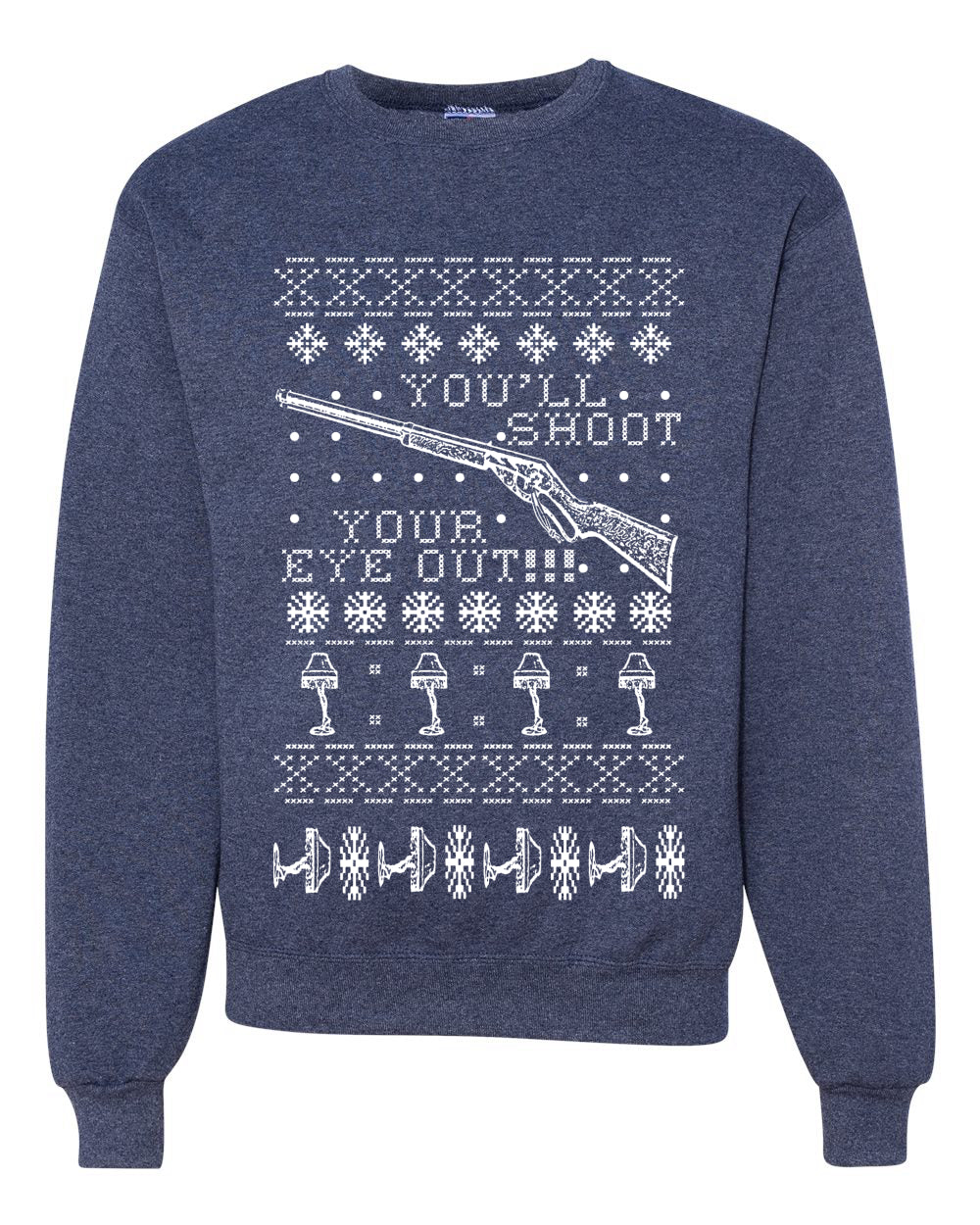 You'll Shoot Your Eye Out Merry Ugly Christmas Sweater Unisex Crewneck Graphic Sweatshirt