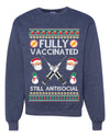 Fully Vaccinated Still Antisocial Ugly Christmas Sweater Unisex Crewneck Graphic Sweatshirt