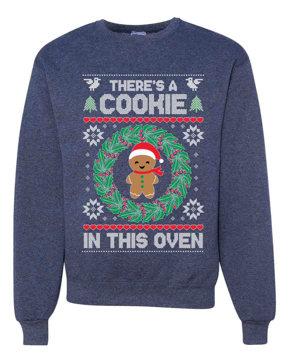 Theres a Cookie in This Oven Pregnancy Announcement Merry Ugly Christmas Sweater Unisex Crewneck Graphic Sweatshirt