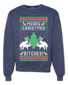 Merry Christmas Bitches Merry Ugly Christmas Sweater Unisex Crewneck Graphic Sweatshirt