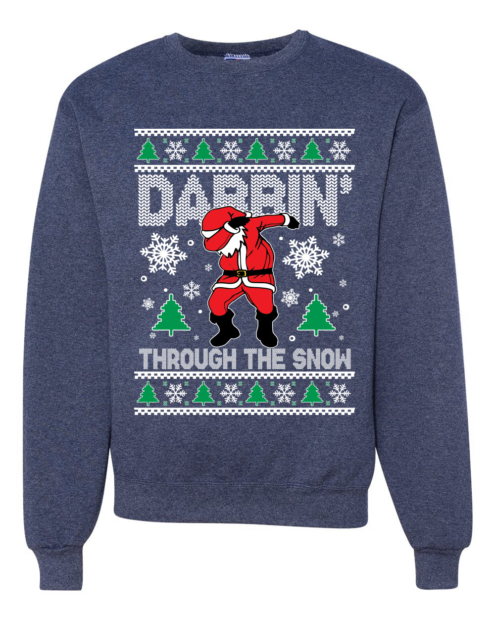 Dabbing Through The Snow Merry Ugly Christmas Sweater Unisex Crewneck Graphic Sweatshirt
