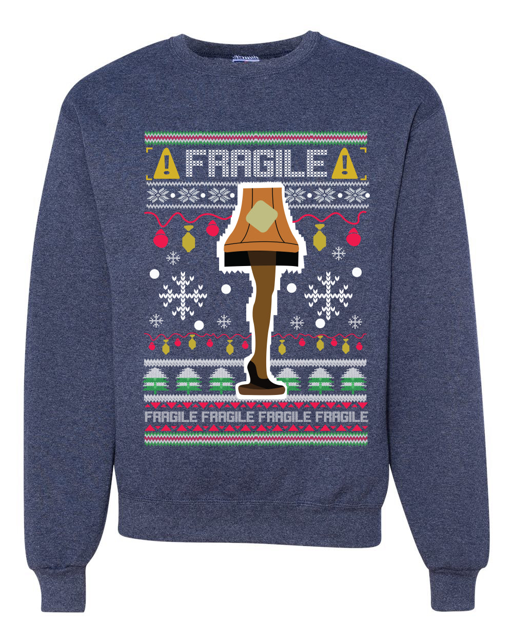 Fragile Leg Lamp Christmas Story Funny Xmas Merry Ugly Christmas Sweater Unisex Crewneck Graphic Sweatshirt
