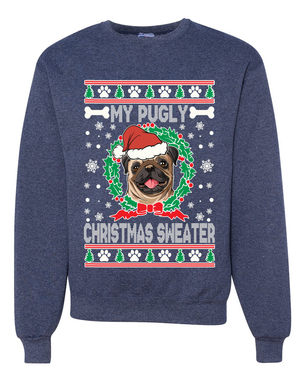 My Pugly Christmas Sweater Christmas Unisex Crewneck Graphic Sweatshirt