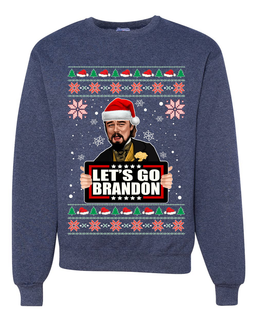 Let's Go Brandon Leo Laughing Meme  Merry Ugly Christmas Sweater Unisex Crewneck Graphic Sweatshirt
