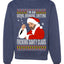 Bad Santa Fucking Santy Claus  Merry Ugly Christmas Sweater Unisex Crewneck Graphic Sweatshirt