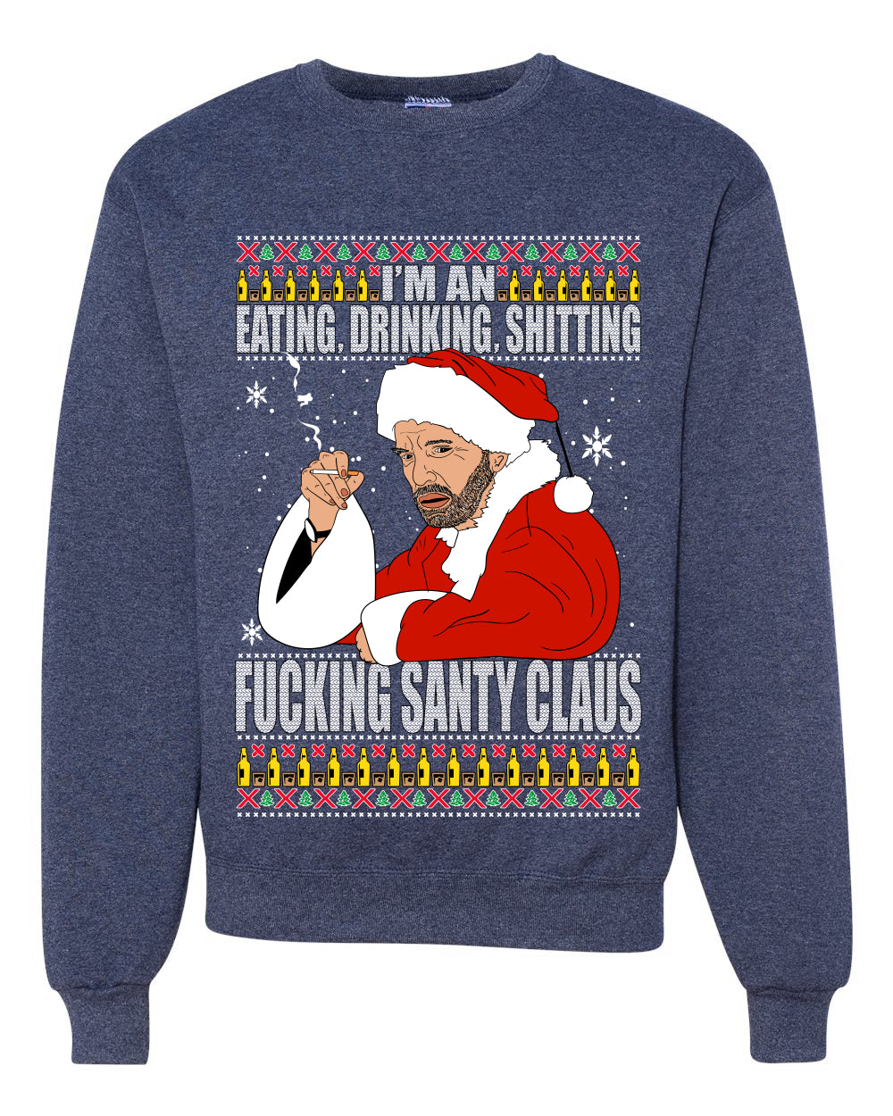 Bad Santa Fucking Santy Claus  Merry Ugly Christmas Sweater Unisex Crewneck Graphic Sweatshirt