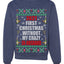 First Christmas Without My Crazy Ex-Husband  Merry Ugly Christmas Sweater Unisex Crewneck Graphic Sweatshirt