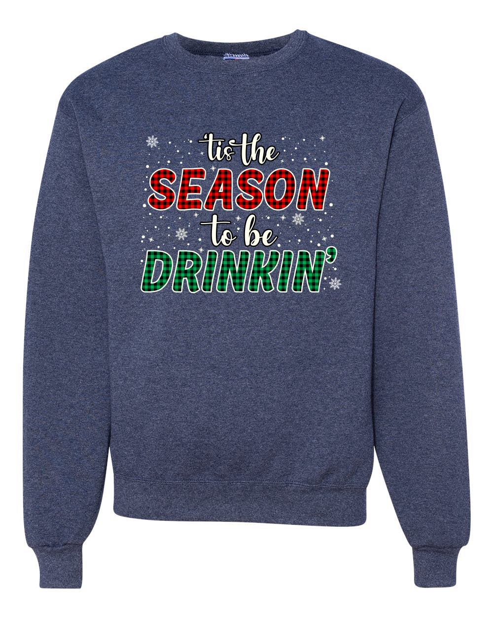 Tis' the Season To Be Drinkin' Christmas Unisex Crewneck Graphic Sweatshirt