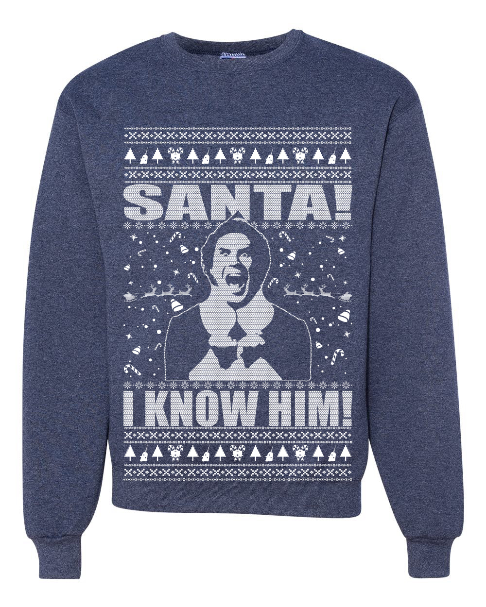 Buddy The Elf Santa! I Know Him Ugly Christmas Sweater Unisex Crewneck Graphic Sweatshirt