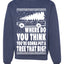 Family Vacation Where Do You Think You're Gonna Put A Tree That Big Ugly Christmas Sweater Unisex Crewneck Graphic Sweatshirt
