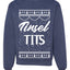 Tinsel Tits Individual Couples Ugly Christmas Sweater Unisex Crewneck Graphic Sweatshirt
