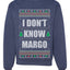 I Don't Know Margo Individual Couples Ugly Christmas Sweater Unisex Crewneck Graphic Sweatshirt