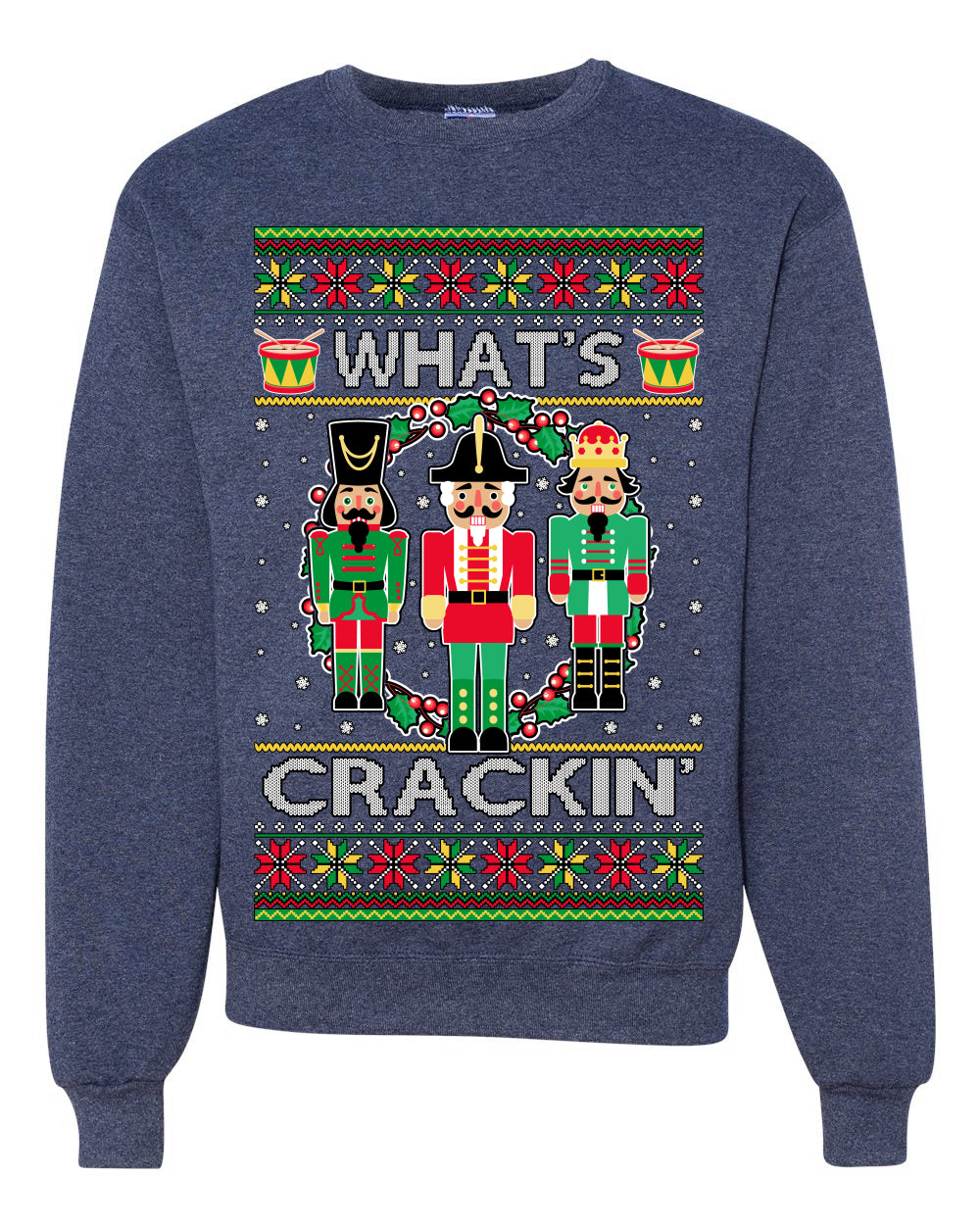 What's Crackin' Funny Nutcracker Meme Ugly Christmas Sweater Unisex Crewneck Graphic Sweatshirt