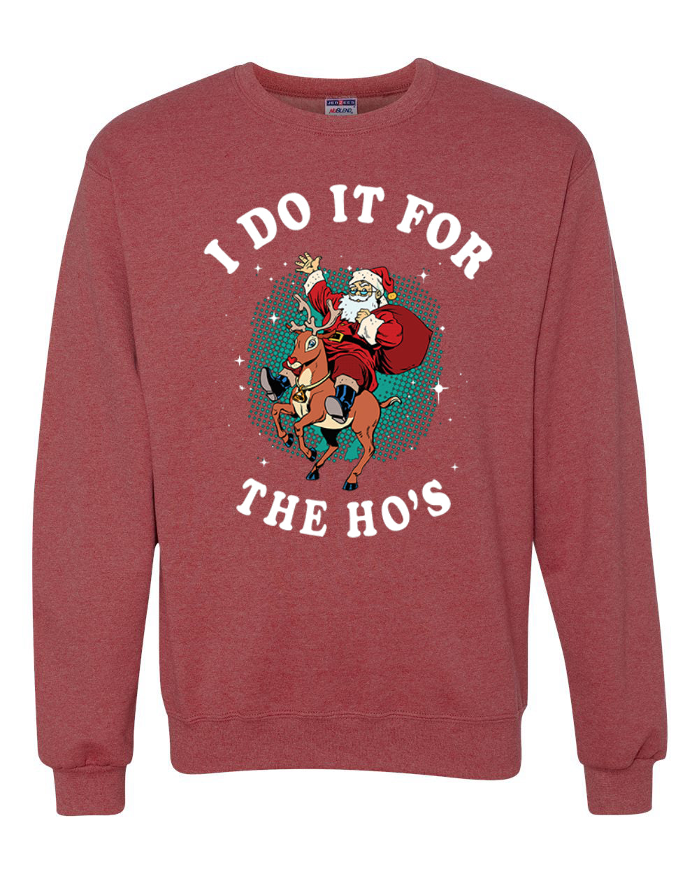I Do It For The Ho's  Merry Christmas Unisex Crewneck Graphic Sweatshirt