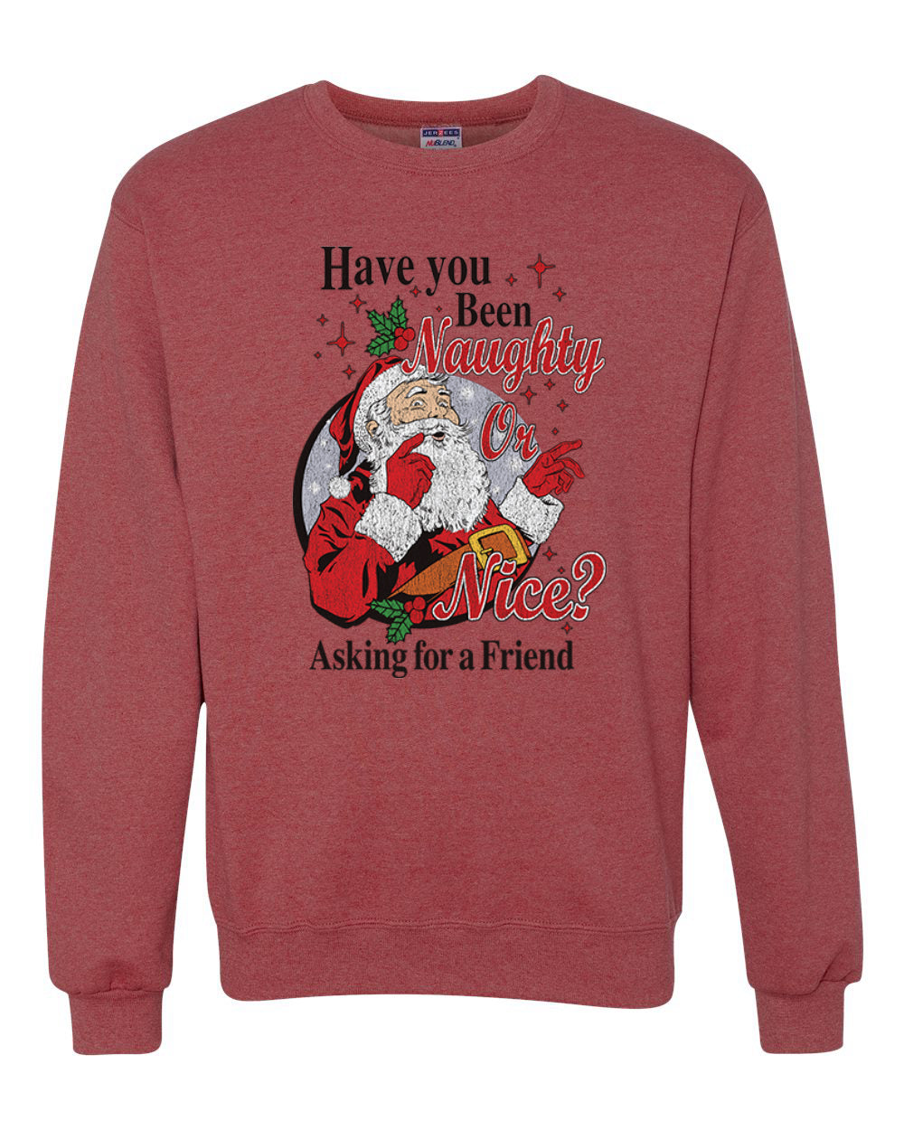Have You Been Naughty or Nice?  Merry Christmas Unisex Crewneck Graphic Sweatshirt