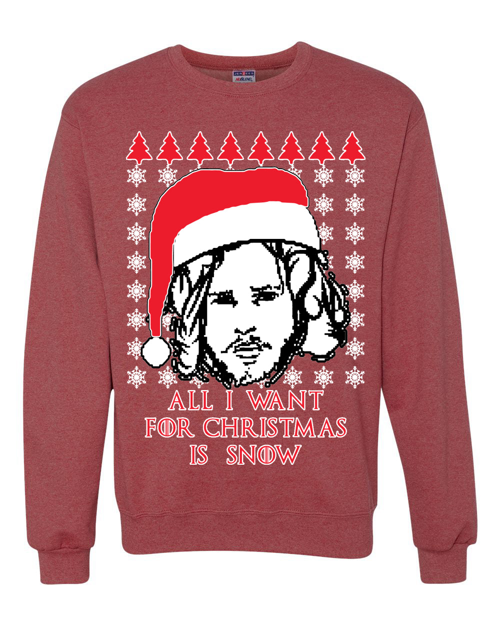 All I Want for Christmas is Snow GoT Stark Merry Ugly Christmas Sweater Unisex Crewneck Graphic Sweatshirt