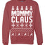Mommy Claus Merry Ugly Christmas Sweater Unisex Crewneck Graphic Sweatshirt